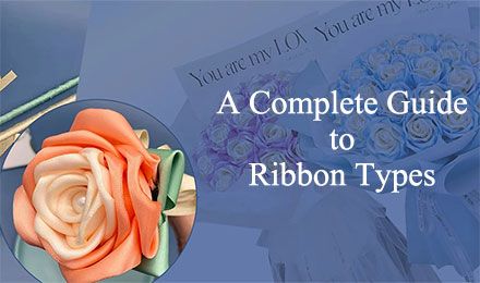 A Guide to The Different Types of Ribbons