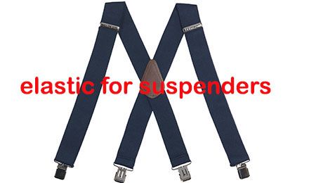 The Complete Guide to Elastic For Suspenders