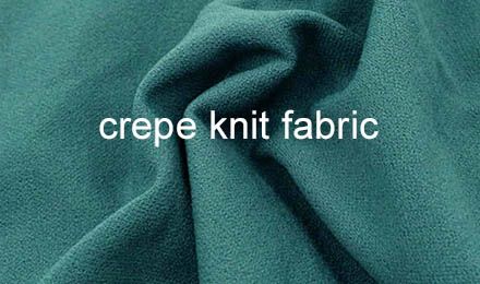 The Ultimate Guide to Crepe Knit Fabric for Garment