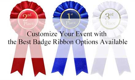 Customize Your Event with the Best Badge Ribbon Options Available